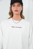 SELF CONTROL LONG SLEEVE T-SHIRT |WHITE - PRE-ORDER ITEM